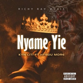 NYAME YIE (feat. HYNDU) KYN CITI