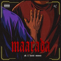 MAARADA - Single - AK & Saint Moose