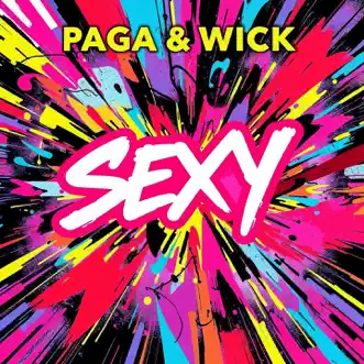 Sexy - Single by Paga & Anton Wick album reviews, ratings, credits