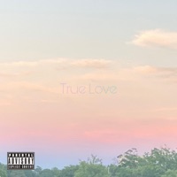 TRUE LOVE (feat. TheGhostJay & Ariana Rivera) - Single - Blind Eyez & Ricodaartist