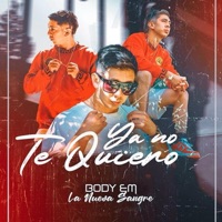 Ya No Te Quiero - Single - Body Em