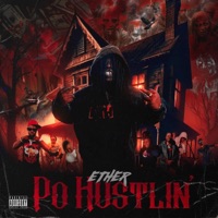 Po Hustlin' - Ether