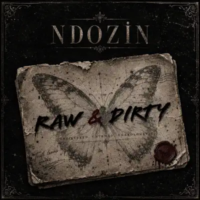 Listen to Raw & Dirty by NDOZİN