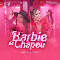 Barbie de Chapéu - Single - Melody & Paula Guilherme