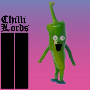 Chilli Lords II - Single