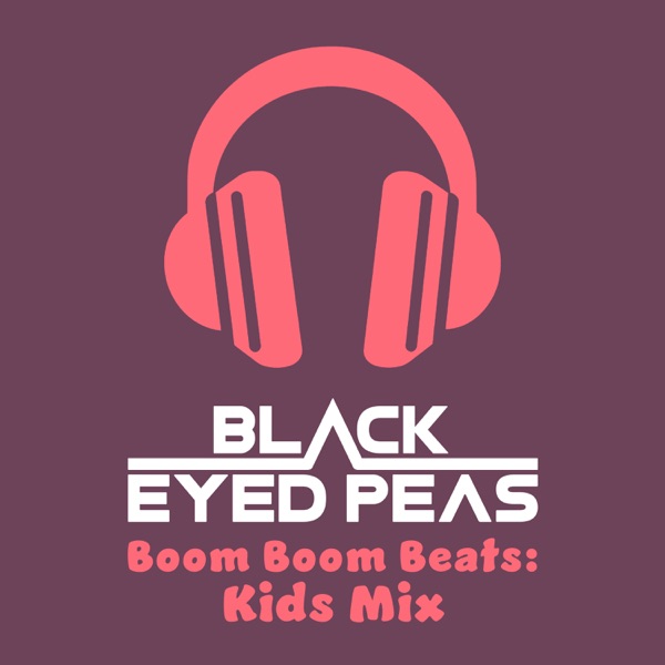 Boom Boom Beats: Kids Mix - EP