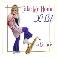 Take Me Home (feat. Mo Louis) - Single - JC Sol