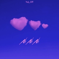 Ni Ni Ni - Single - Yuji_Off