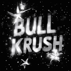 BULL KRUSH - EP