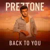 Preztone - BACK TO YOU
