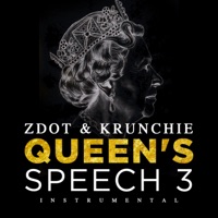 Queen's Speech 3 (Instrumental) - Single - Zdot & Krunchie