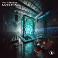 Lose It All