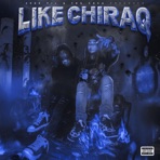 Like Chiraq (feat. YBG Sosa) - Single