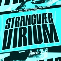 Stranguaer Virum - Single - DJ RCK, DJ TLK Original, MC LEMOS ZS & Mc DG da Coruja