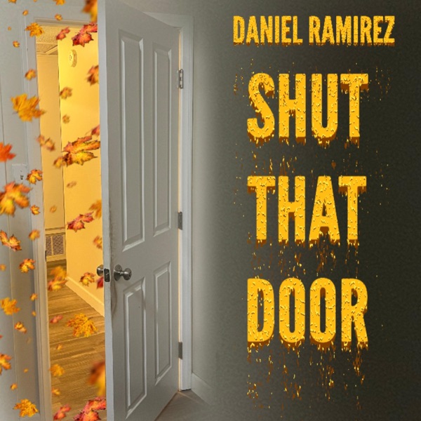 Shut That Door