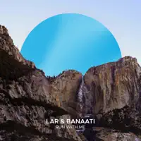 Run With Me — LAR & Banaati