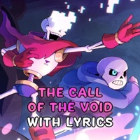 The Call of the Void With Lyrics  Undertale: Call of the Void (feat. Tom Previte) - Single - Bub8les