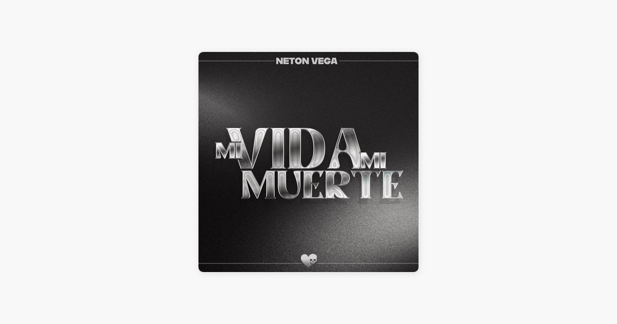 Mi Vida Mi Muerte - Neton Vega