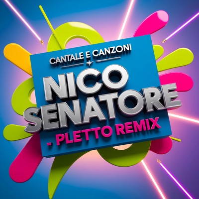 Cantale e Canzoni (Pletto Remix) - Single