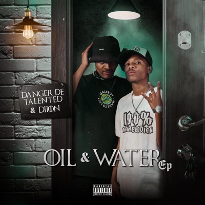 Oil & Water - EP