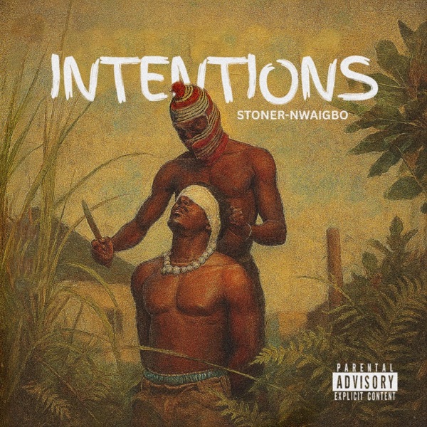 INTENTIONS