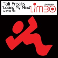 Losing My Mind (Prog Mix) - Single - Tali Freaks