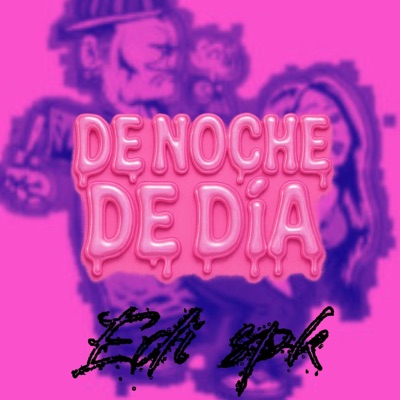 De noche, de dia - Single