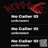 No Caller ID - Single - reddglk