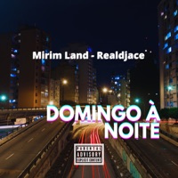 Domingo à Noite - Single - Mirim Land & RealDjAce