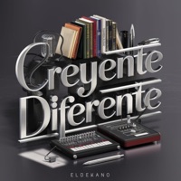 Creyente Diferente - Single - Eldekano