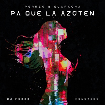 PA QUE LA AZOTEN - Single