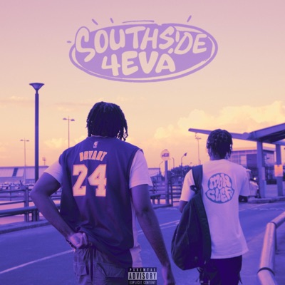 SOUTHSIDE 4EVA