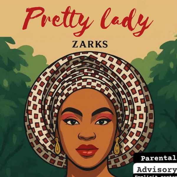 Pretty lady (feat. Zarks)