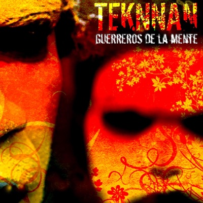 TEKNNAN (Guerreros De La Mente) - EP