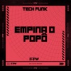 Tech Funk Empina o Popô (feat. Skorps) - Single