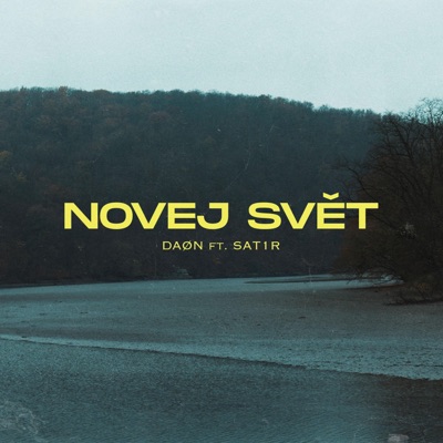 NOVEJ SVĚT (feat. Sat1r) - Single
