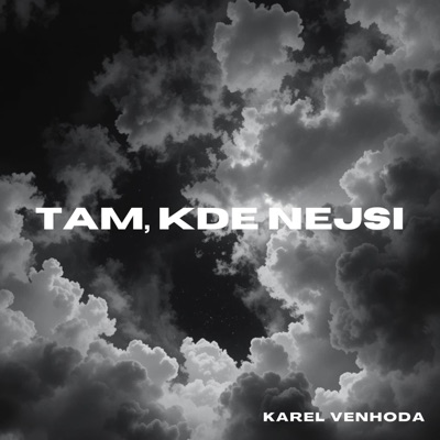 Tam, kde nejsi (Po Fredrikovi) - Single