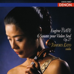 Ysaye: Sonata for Solo Violin
