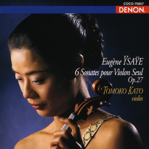 Ysaye: Sonata for Solo Violin