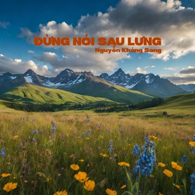 Đừng Nói Sau Lưng - Single