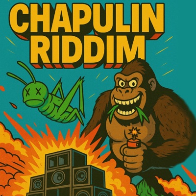 Chapulin Riddim - Single