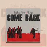 Erphaan Alves & Sheriff - Come Back