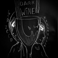 DARK WINE (feat. Zero 610) - Single - Greykillakilla