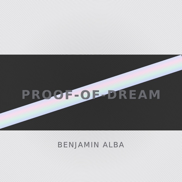 Benjamin Alba - Proof-of-Dream cover