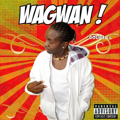 Double L music - Wagwan