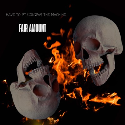 Fair Amount (feat. Conway The Machine) - Single