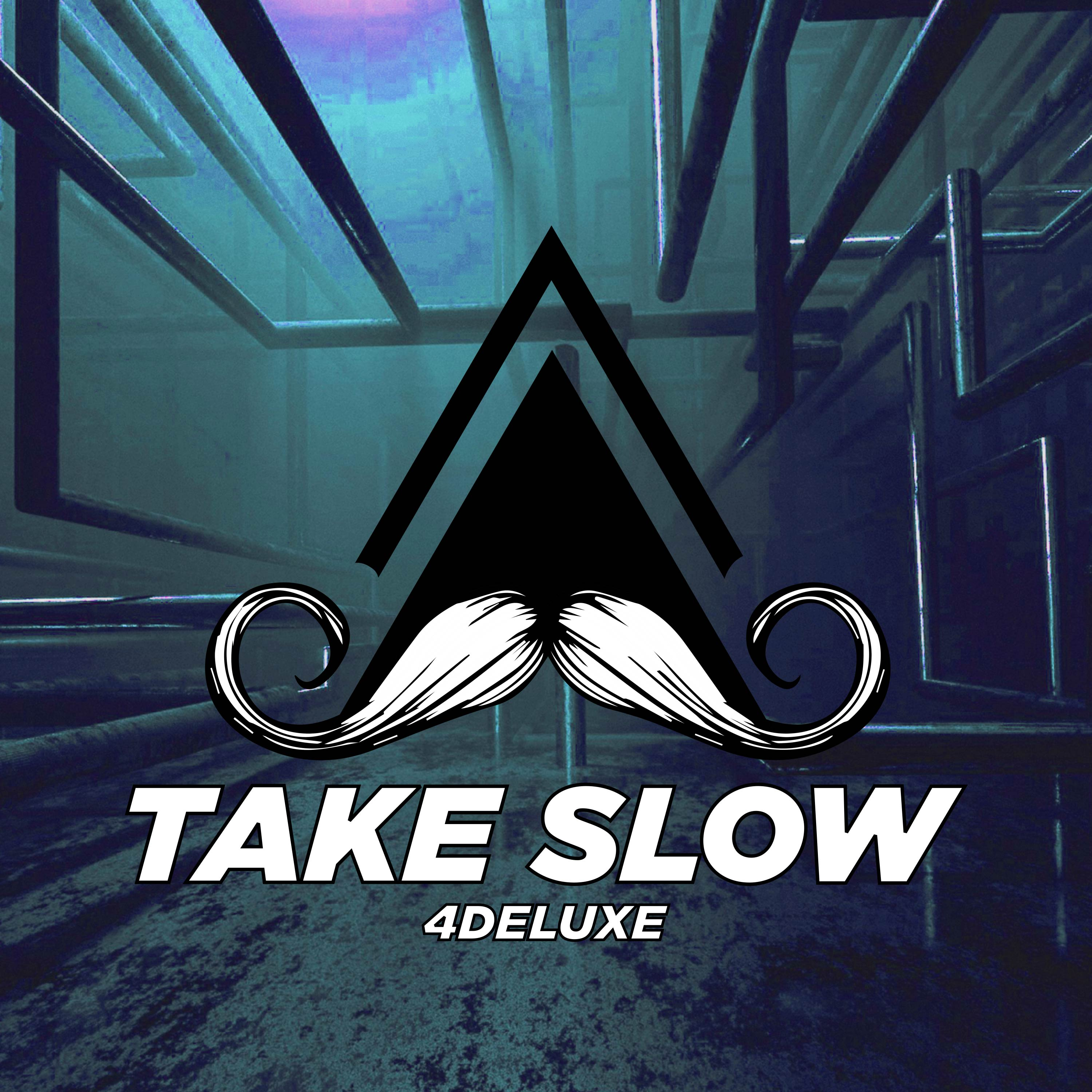 Take Slow - Single