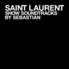 SebastiAn - Saint Laurent Shows artwork