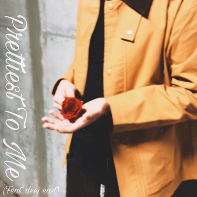 Prettiest To Me (feat. deej east) - Single