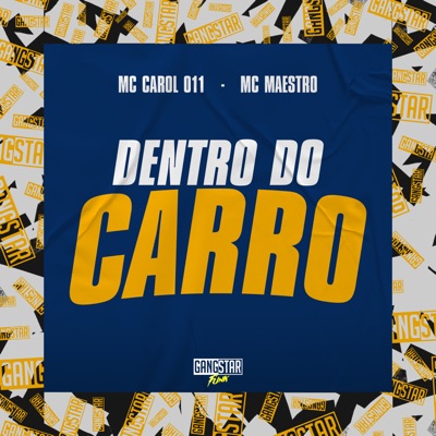 Dentro do Carro (feat. MC MAESTRO) - Single